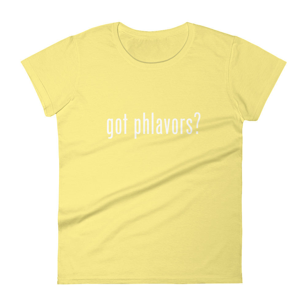 Women's Got Phlavors? T-Shirt