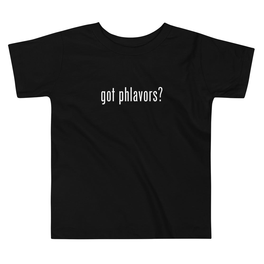 Toddler's Got Phlavors? T-Shirt