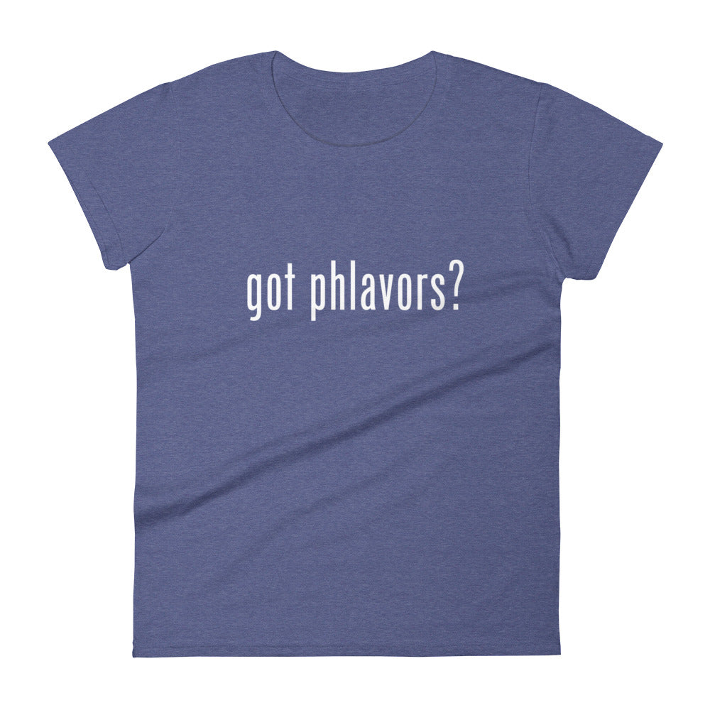 Women's Got Phlavors? T-Shirt