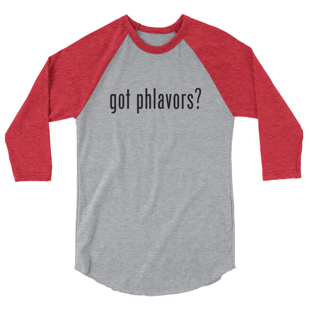 Men's Got Phlavors? Baseball Tee